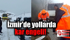 İzmir'de karda araç kurtarma operasyonu