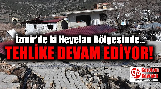 İzmir'deki heyelan bölgesinde tehlike devam ediyor
