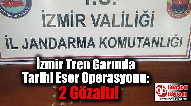 İzmir Tren Garında Tarihi Eser Operasyonu: 2 Gözaltı