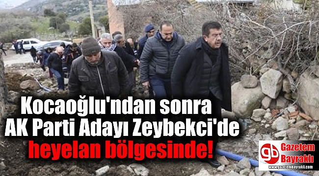 Kocaoğlu'ndan sonra AK Parti Adayı Zeybekci, İzmir heyelan bölgesinde incelemelerde bulundu