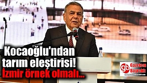 Kocaoğlu'ndan tarım eleştirisi