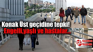 Konak üst geçidine tepki