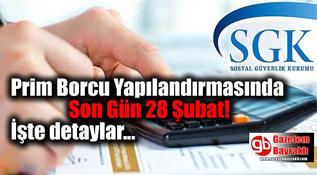 Prim Borcu Yapılandırmasında Son Gün 28 Şubat