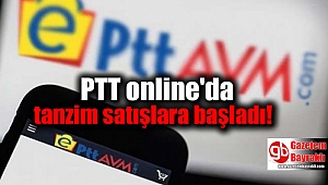 PTT online tanzim satışlara başladı