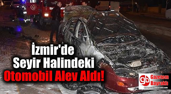 Seyir Halindeki Otomobil Alev Aldı