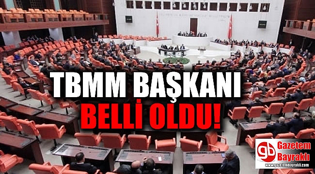 TBMM, Başkanı belli oldu