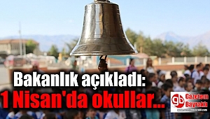 1 Nisan'da okullar tatil edildi