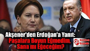 Akşener'den Erdoğan'a Sert Yanıt: Paşalara Boyun Eğmedim, Sana mı Eğeceğim