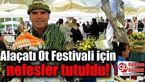 Alaçatı Ot Festivali Yine Dopdolu Geçecek