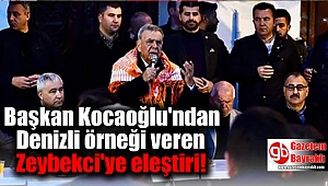 Başkan Kocaoğlu'ndan Denizli örneği veren Zeybekci'ye eleştiri