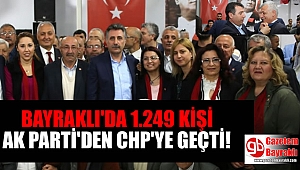 Bayraklı'da 1.249 kişi AK Parti'den istifa edip CHP'ye geçti