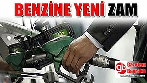 Benzine yine zam