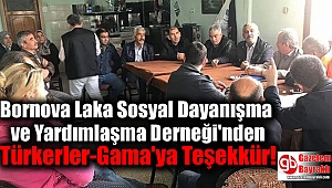 Bornova Laka Sosyal Dayanışma ve Yardımlaşma Derneği'nden Türkerler-Gama'ya Teşekkür