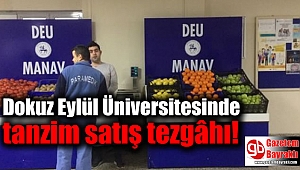 Dokuz Eylül Üniversitesinde tanzim satış tezgâhı