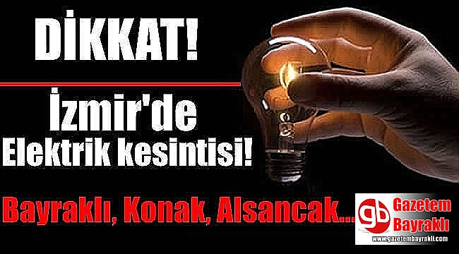 İzmir'de elektrik kesintisi