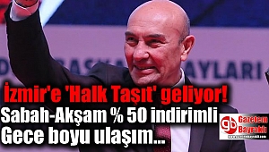 İzmir'de 'Halk Taşıt' dönemi başlıyor
