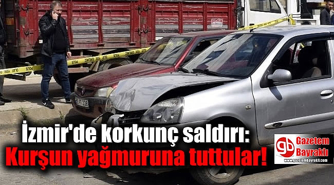 İzmir'de korkunç saldırı