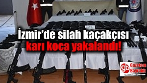 İzmir'de silah kaçakçısı karı koca yakalandı