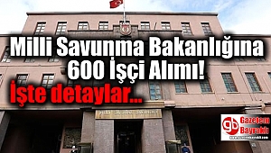 Milli Savunma Bakanlığına 600 İşçi Alımı İçin Başvurular Başladı