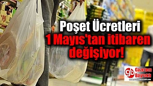 Poşet Ücretleri 1 Mayıs'tan itibaren değişiyor