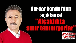 Serdar Sandal'dan açıklama: