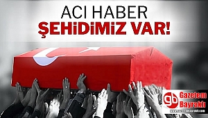 Şırnak'tan kahreden haber: 1 Askerimiz şehit