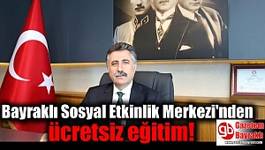 Bayraklı Sosyal Etkinlik Merkezi'nden ücretsiz eğitim için seviye sınavı