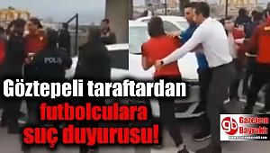 Göztepeli taraftardan futbolculara suç duyurusu