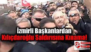 İzmirli Başkanlardan Kılıçdaroğlu Saldırısına Kınama