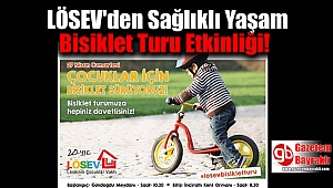 LÖSEV'den Sağlıklı Yaşam Bisiklet Turu Etkinliği