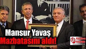 Mansur Yavaş Mazbatasını aldı