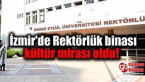Rektörlük binası kültür mirası oldu