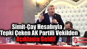 Simit-Çay Hesabıyla Tepki Çeken AK Partili Vekilden Açıklama Geldi