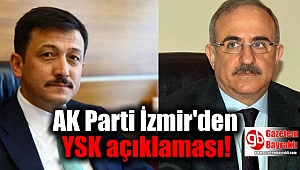 AK Parti İzmir'den YSK açıklaması