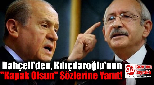 Bahçeli'den, Kılıçdaroğlu'nun