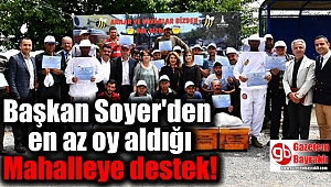 Başkan Soyer'den en az oy aldığı Mahalleye destek