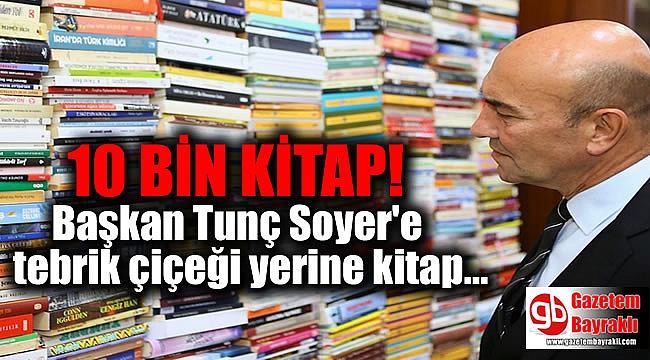 Başkan Tunç Soyer'e tebrik çiçeği yerine 10 bin kitap