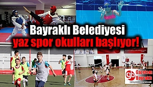 Bayraklı Belediyesi yaz spor okulları başlıyor