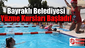 Bayraklı Belediyesi Yüzme Kursları Başladı