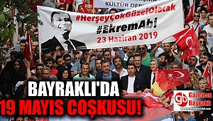 Bayraklı'da 19 Mayıs Coşkusu