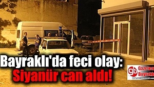 Bayraklı'da feci olay: Siyanür can aldı