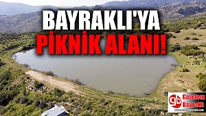Bayraklı'ya piknik alanı