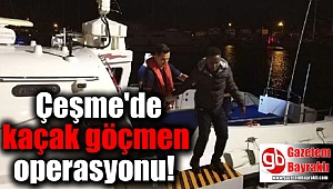 Çeşme'de kaçak göçmen operasyonu