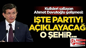 Davutoğlu Yeni Kurulacak Partiyi O Şehir'de Tanıtacak