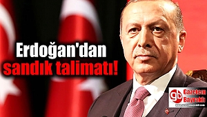 Erdoğan'dan sandık talimatı