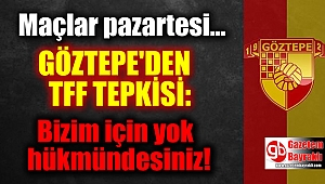 Göztepe'den TFF tepkisi