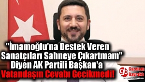 ''İmamoğlu'na Destek Veren Sanatçıları Sahneye Çıkartmam