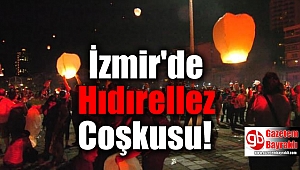 İzmir'de Hıdırellez Coşkusu