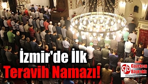 İzmir'de İlk Teravih Namazı