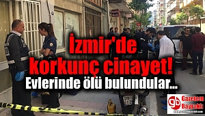 İzmir'de korkunç cinayet